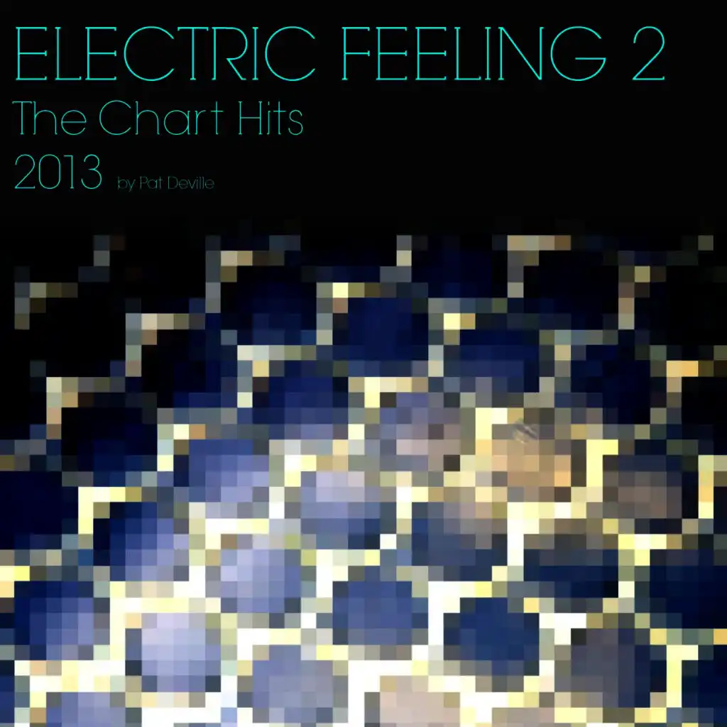 Electric Feeling 2 the Chart Hits 2013