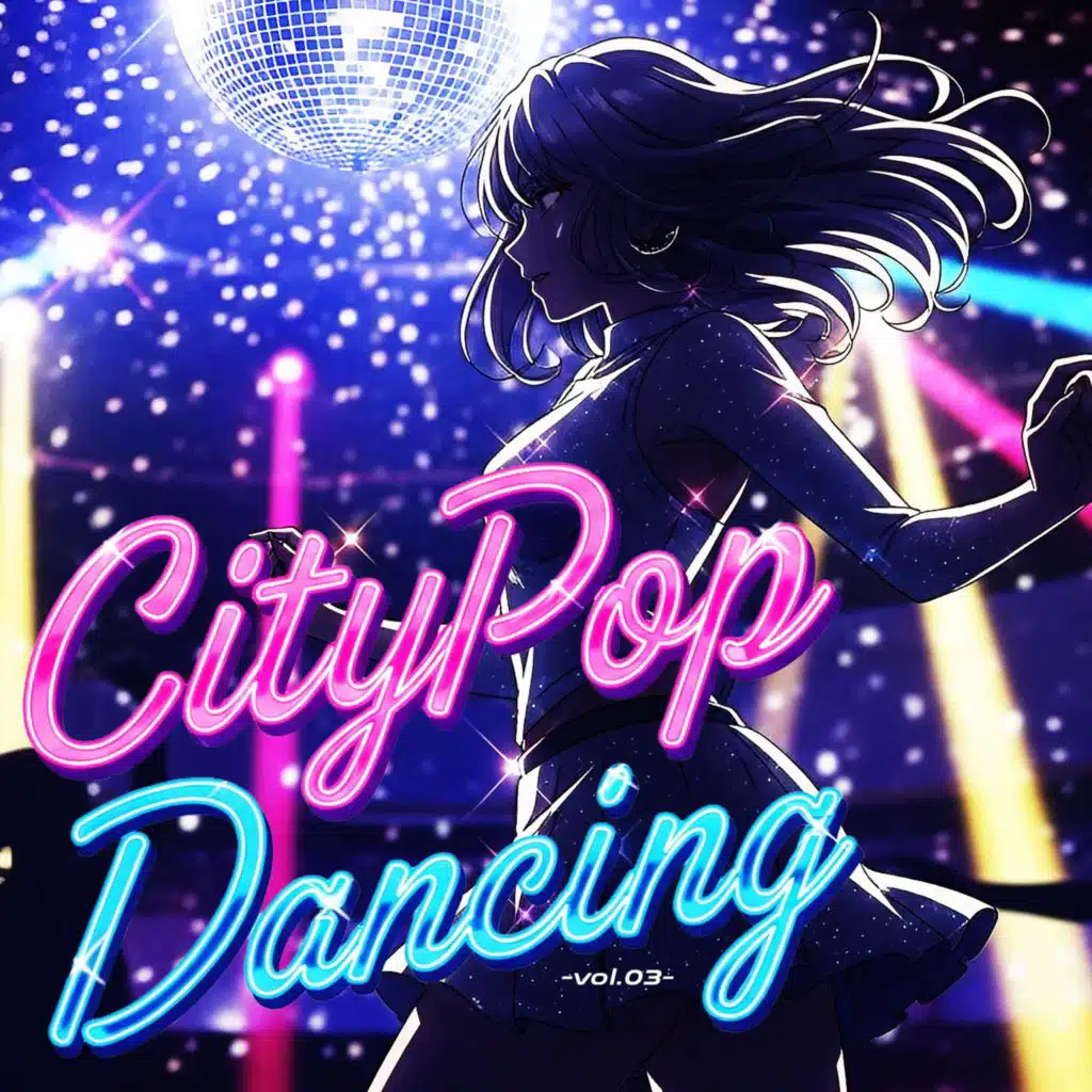CityPop Dancing -vol.03-
