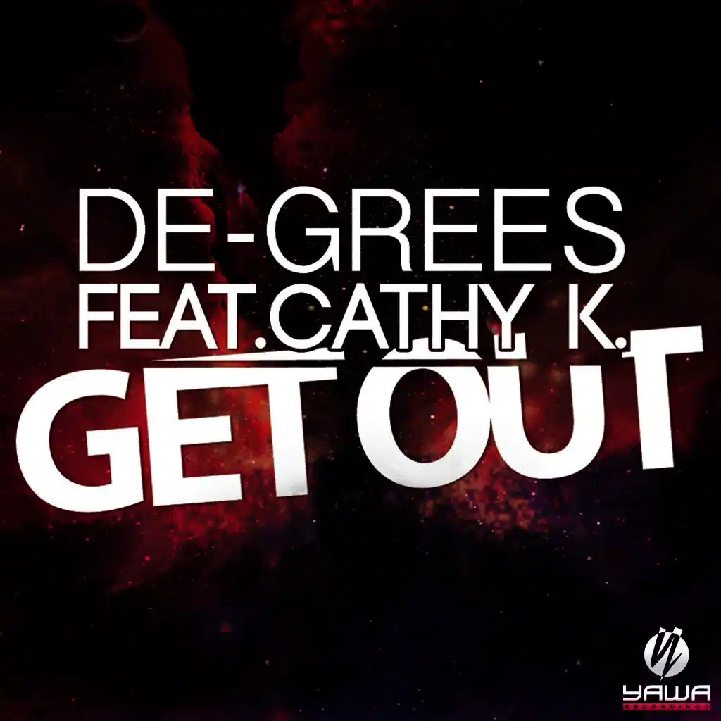 Get Out (Original Radio Edit)