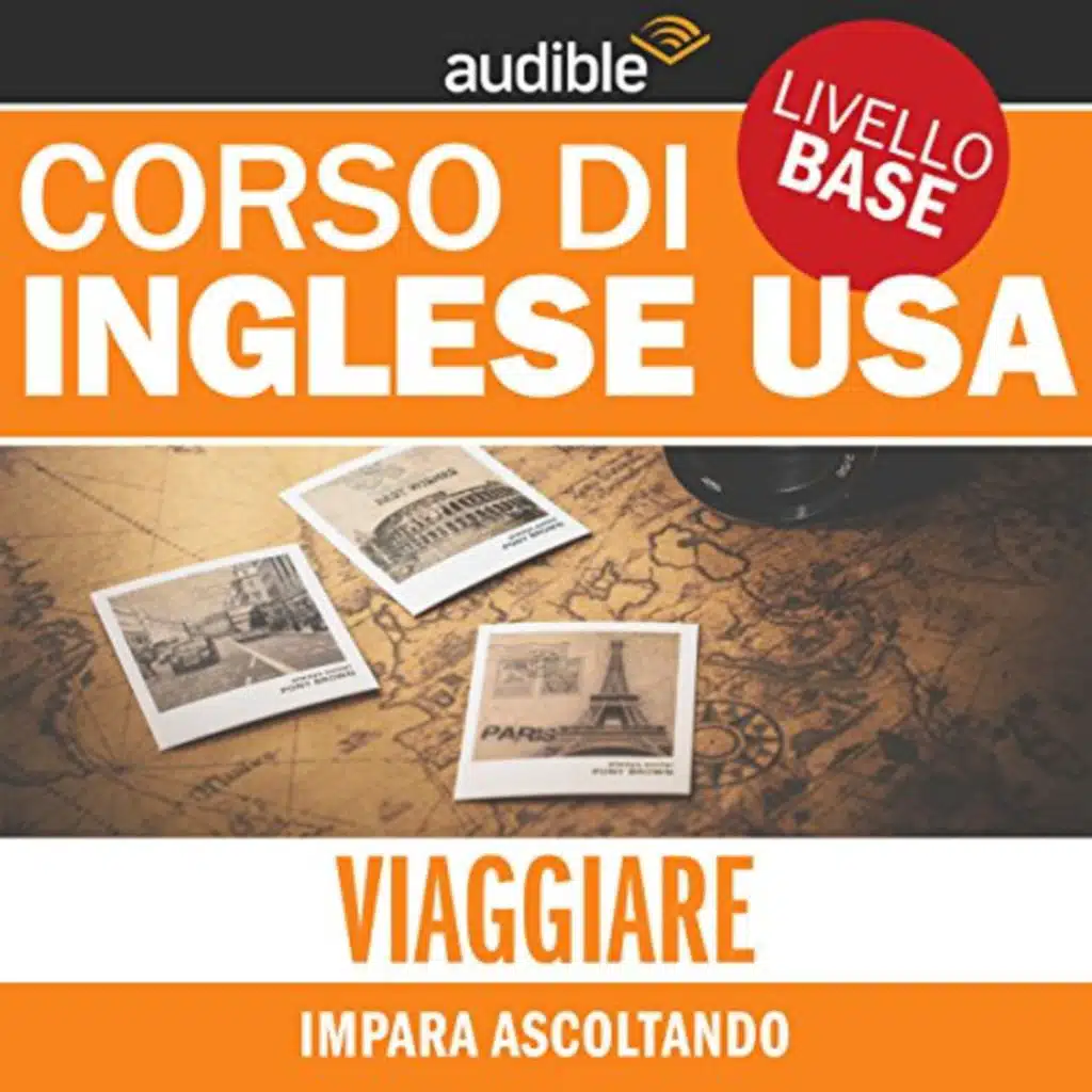 Inglese USA - Livello base: Viaggiare (Impara ascoltando) di vari | Audiolibro Gratuito