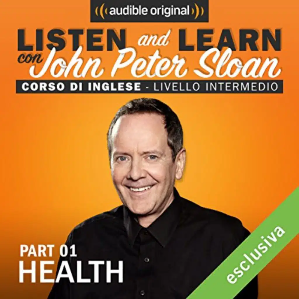 Listen and learn: Lesson 13 - Health (1) di John Peter Sloan | Audiolibro Gratuito