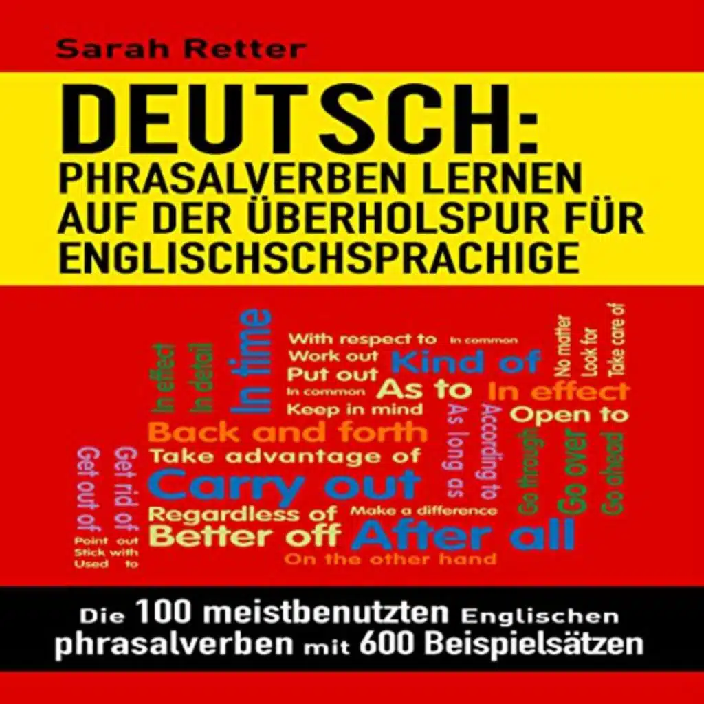 Deutsch: Phrasalverben: Lernen Auf Der Überholspur Für Englischschsprachige von Sarah Retter |  Kostenloses Hörbuch