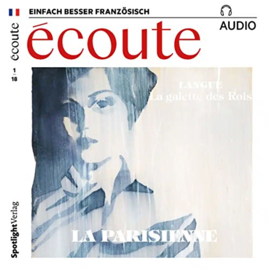 Écoute Audio - La Parisienne. 1/2018 von div. |  Kostenloses Hörbuch