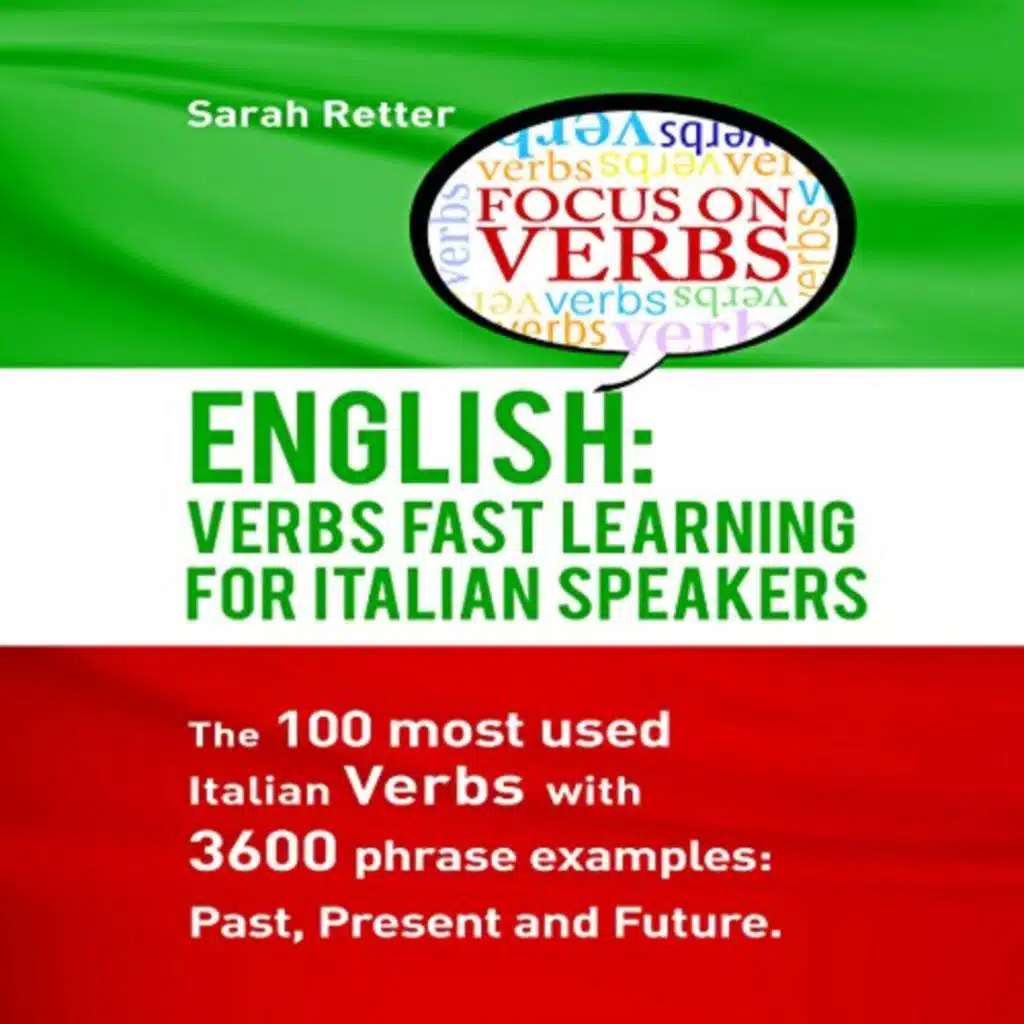 English: Verbs Fast Track Learning for Italian Speakers by Sarah Retter | Free Audiobook