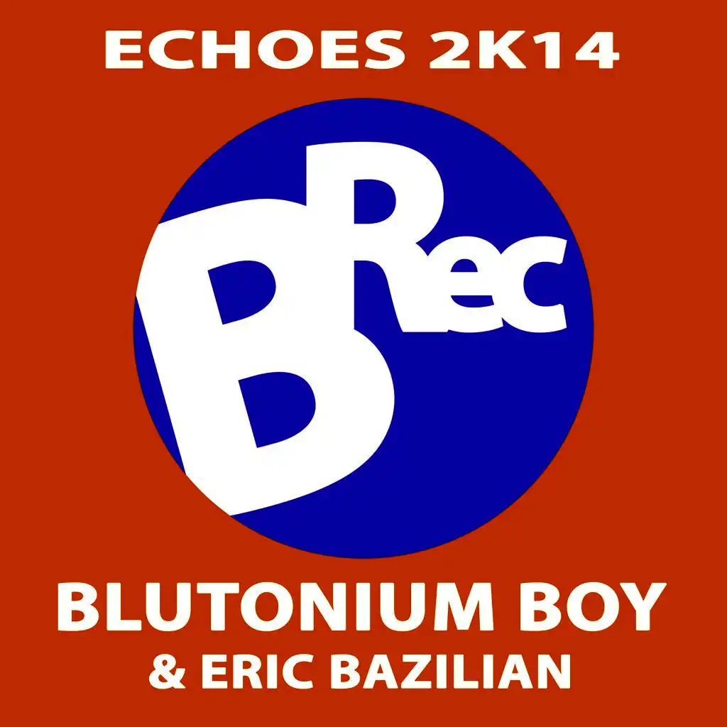Echoes 2K14 (Original Mix)