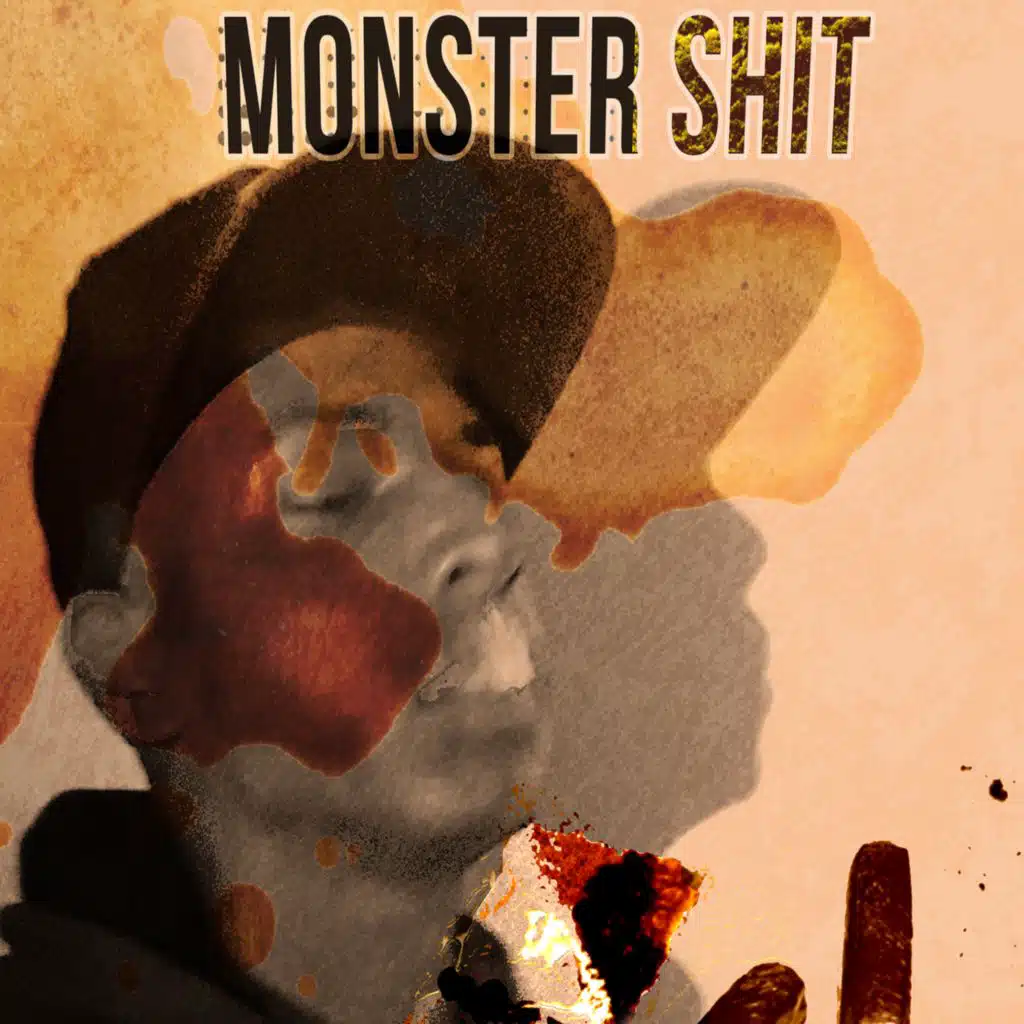 Monster shit