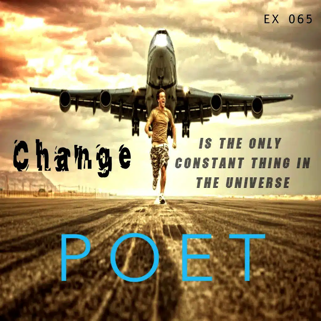 Change Is the Only Constant Thing in the Universe (Original Edit)