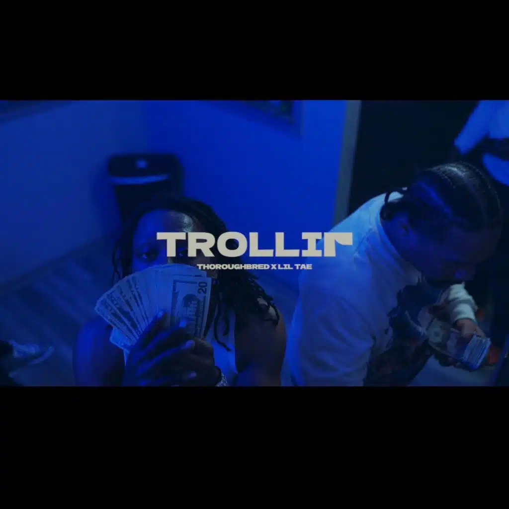 TROLLIN (feat. Lil Tae)