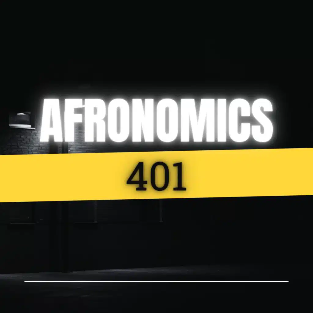 Afronomics 401