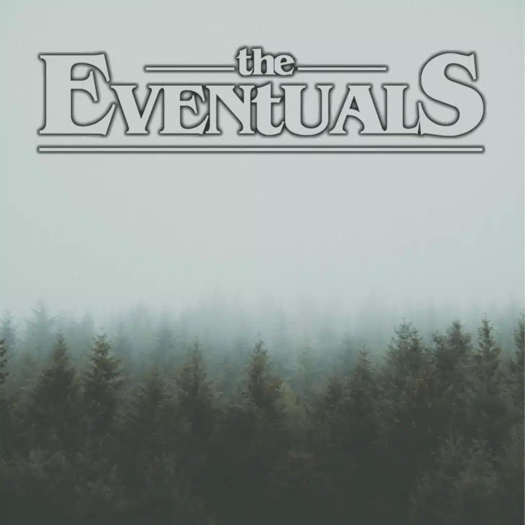 The Eventuals