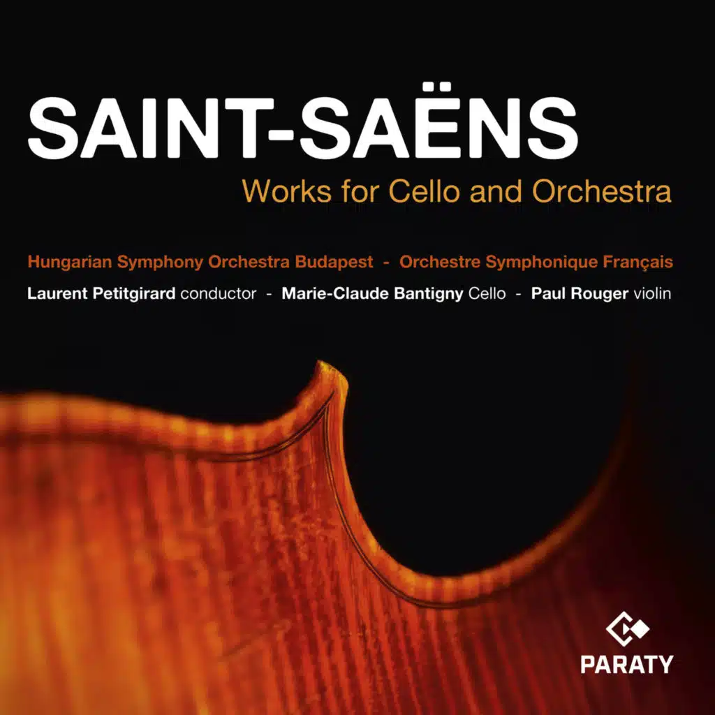 Saint‑Saëns, Works for Cello and Orchestra