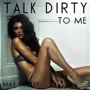 Talk Dirty to Me (Karaoke Version)