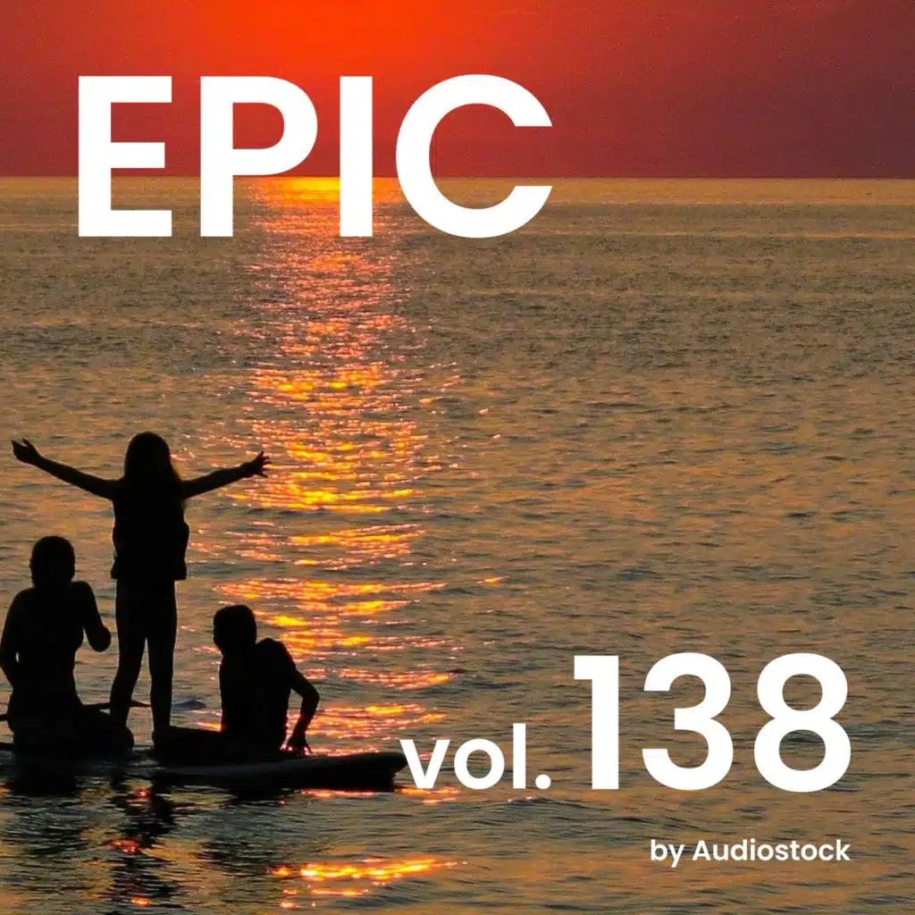 EPIC, Vol. 138 -Instrumental BGM- by Audiostock