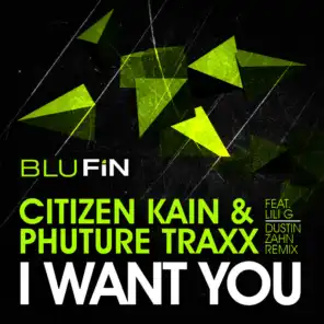 I Want You (Dustin Zahn Monolith Remix)