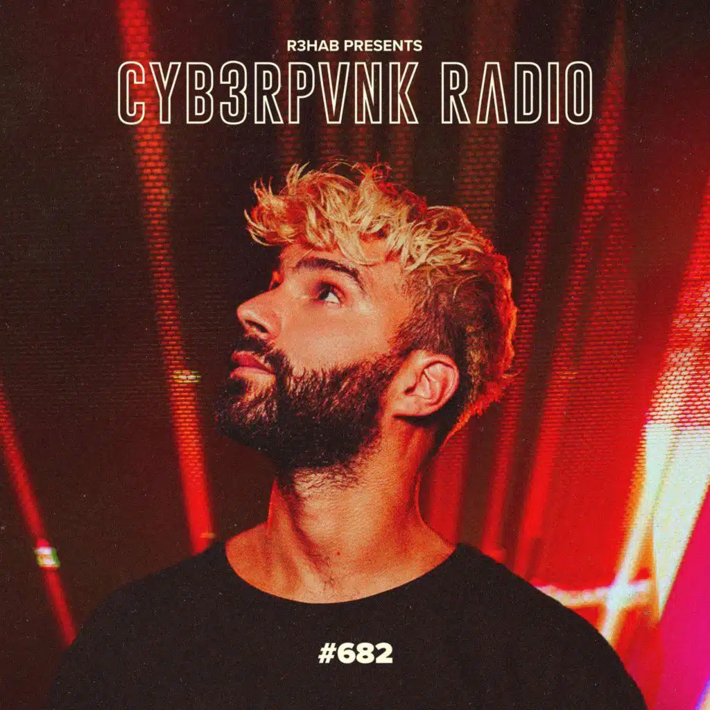 CYB3RPVNK Radio #682
