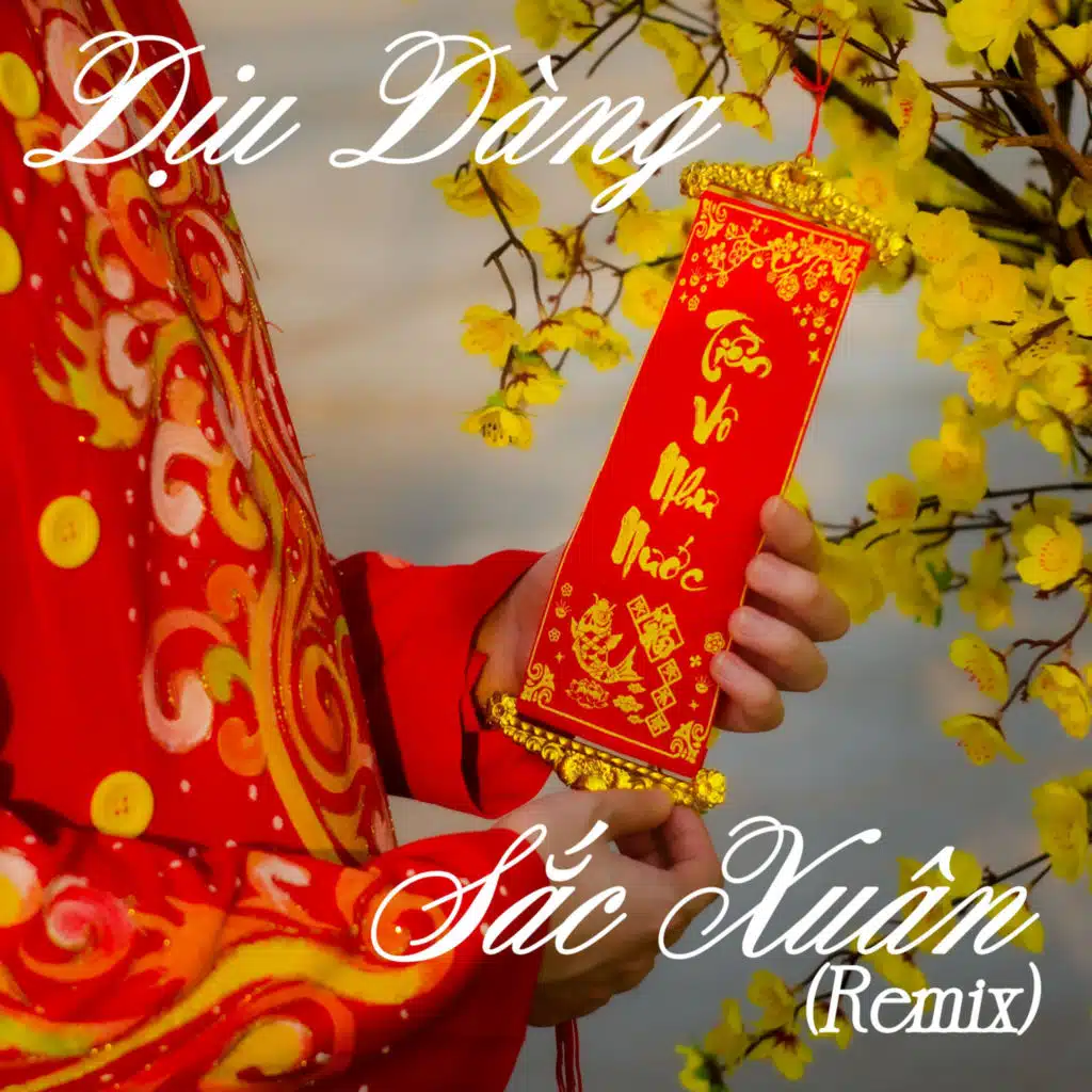 Dịu Dàng Sắc Xuân (Remix)