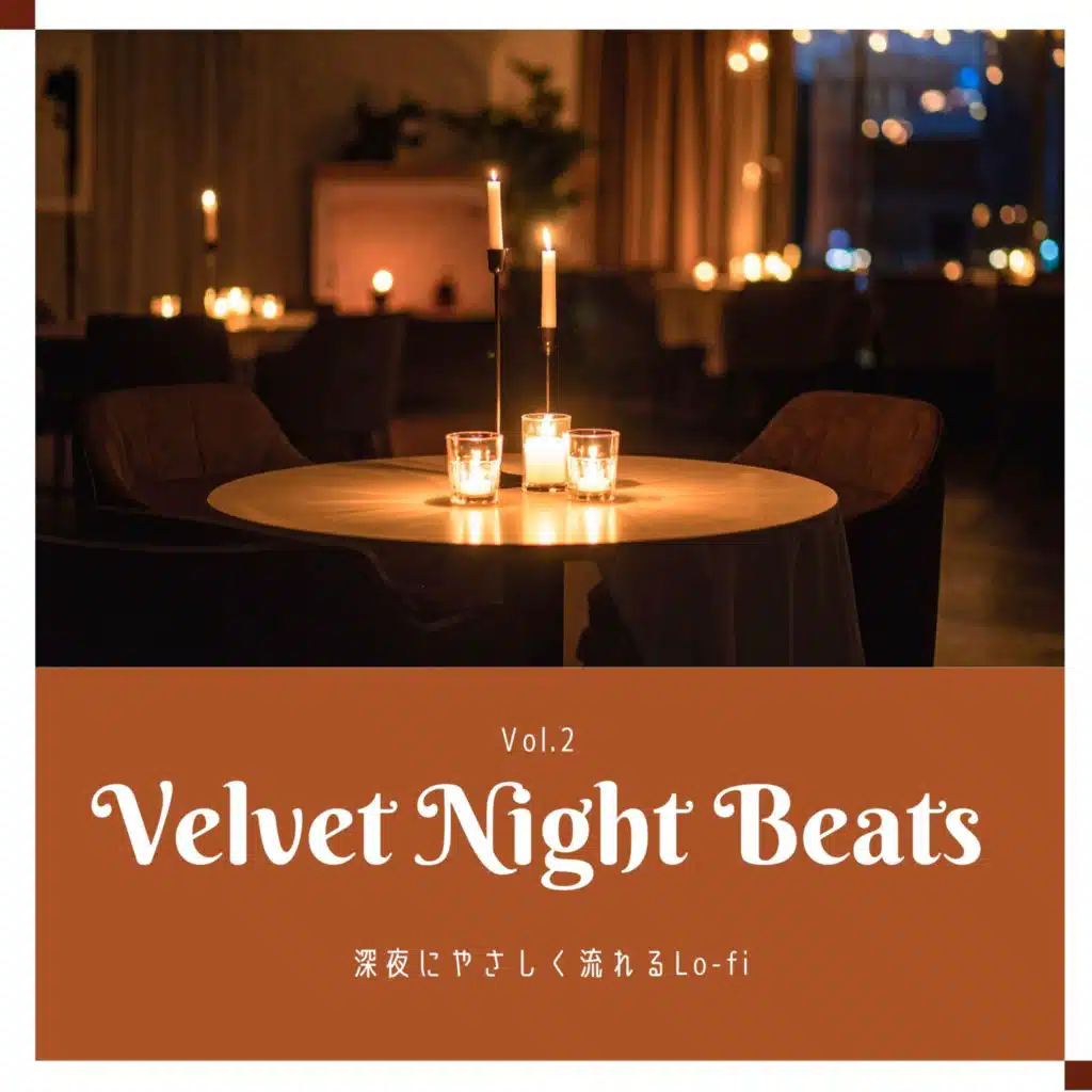Velvet Night Beats - 深夜にやさしく流れるLo-fi Vol.2