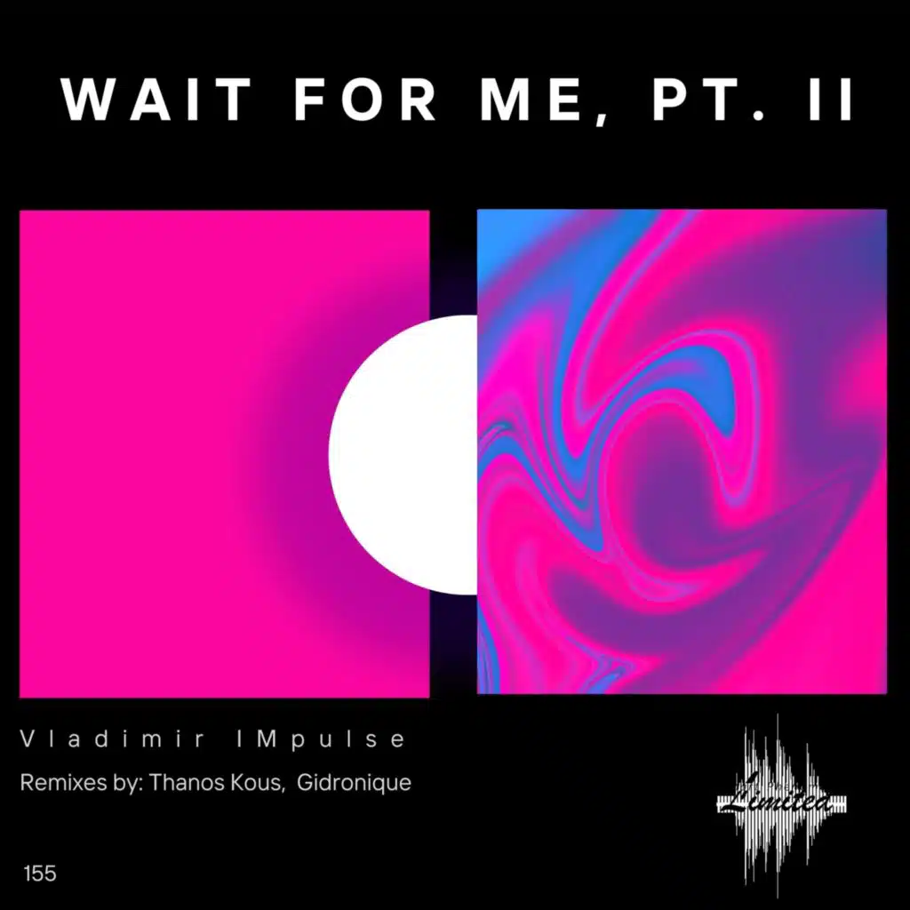 Wait for Me (Thanos Kous Remix)