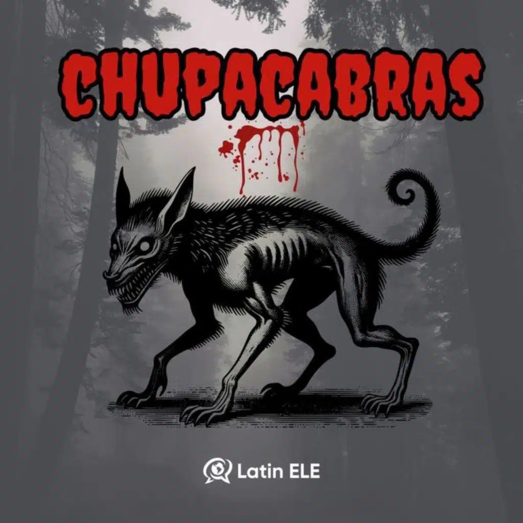 #24 - El Chupacabras (Halloween Special 🎃)