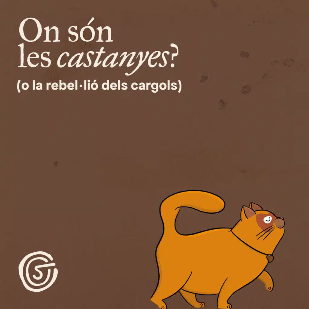 On són les castanyes? (o la rebel·lió dels cargols)