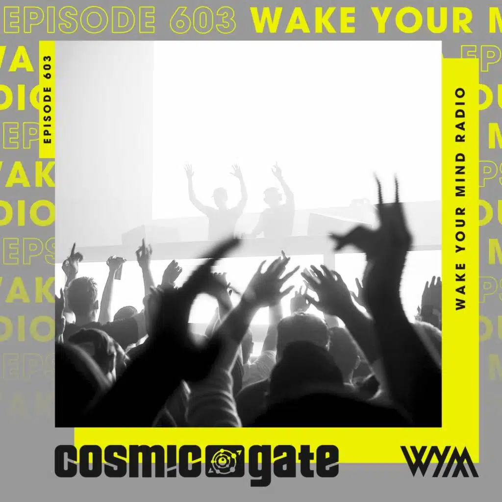 Cosmic Gate - WYM Radio 603