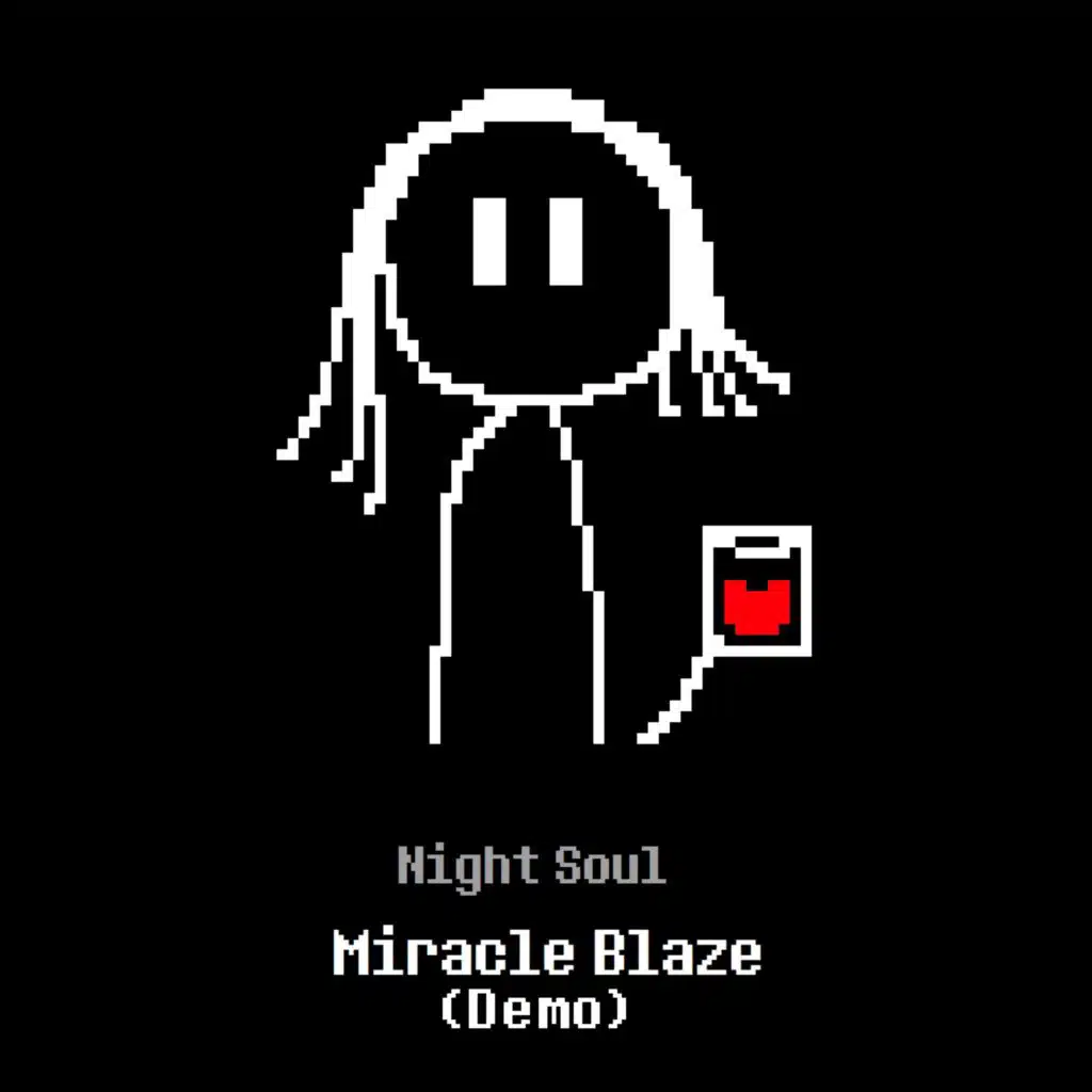 Night Soul: Miracle Blaze Demo (Original Game Soundtrack)
