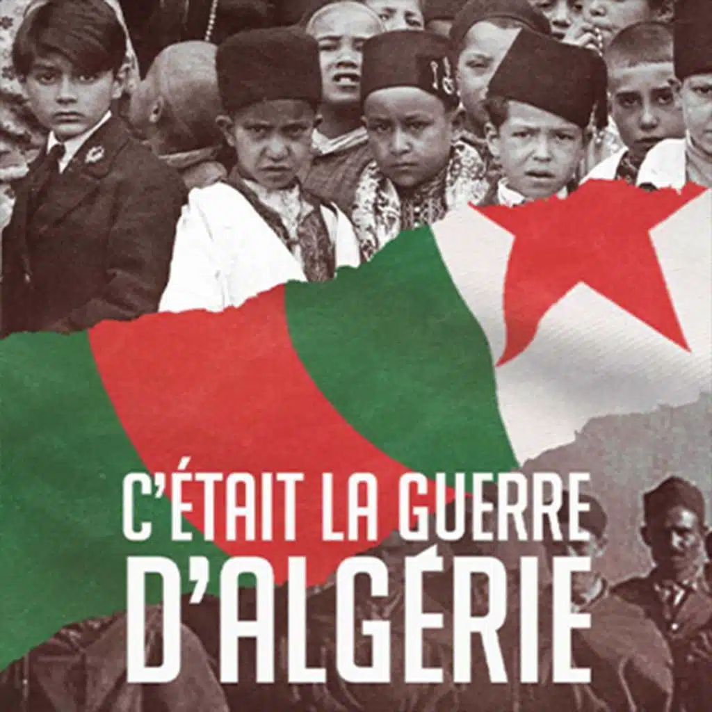 C'était la Guerre d'Algérie (Bande Originale du film)