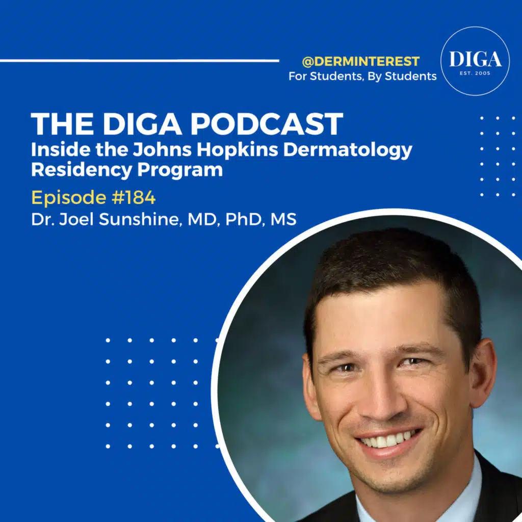 #184: Inside Johns Hopkins Dermatology with Program Director Dr. Joel Sunshine, MD, PhD, MS