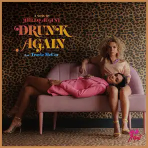 Drunk Again (feat. Travie McCoy)