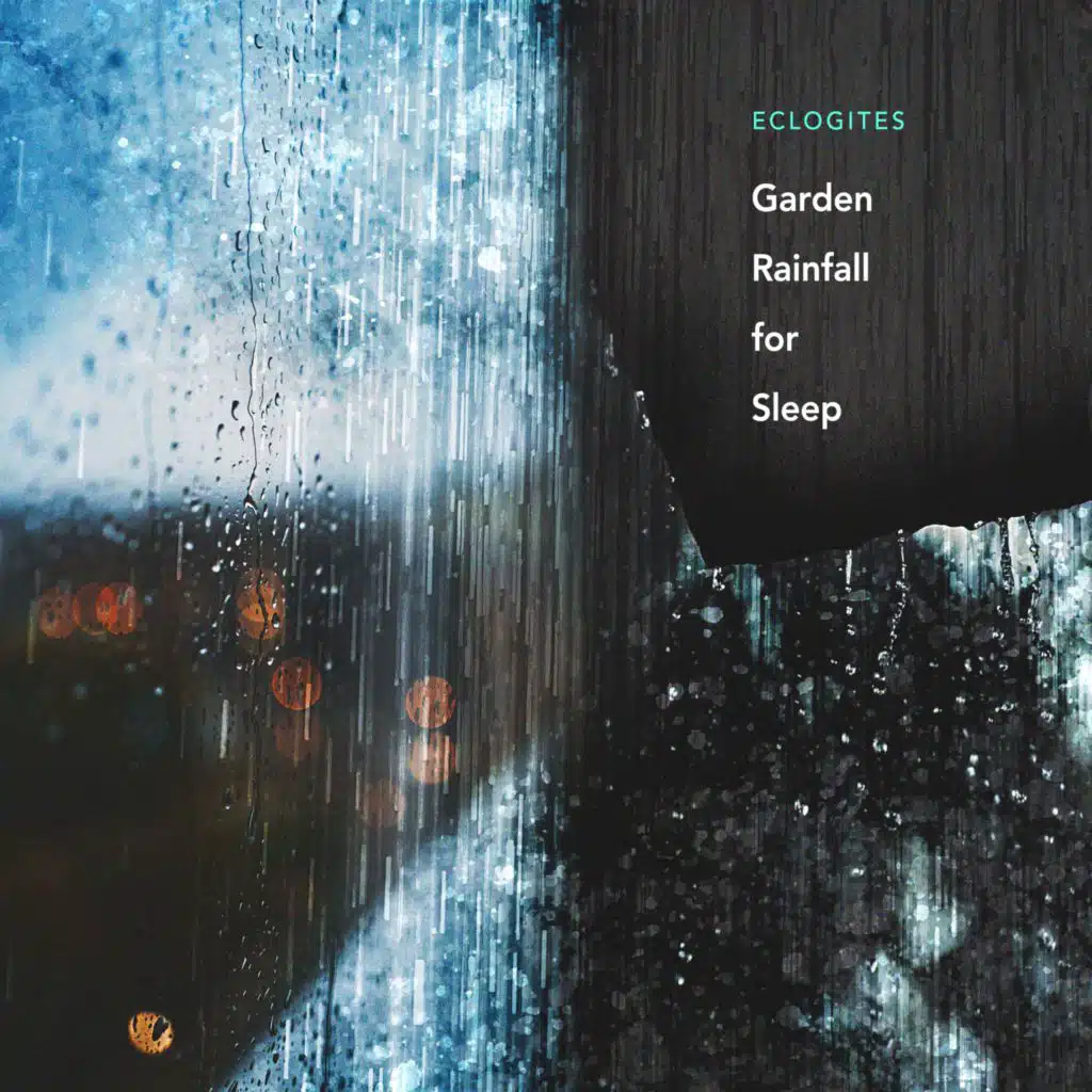 Garden Rainfall for Sleep