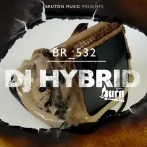 Burn Series: DJ Hybrid