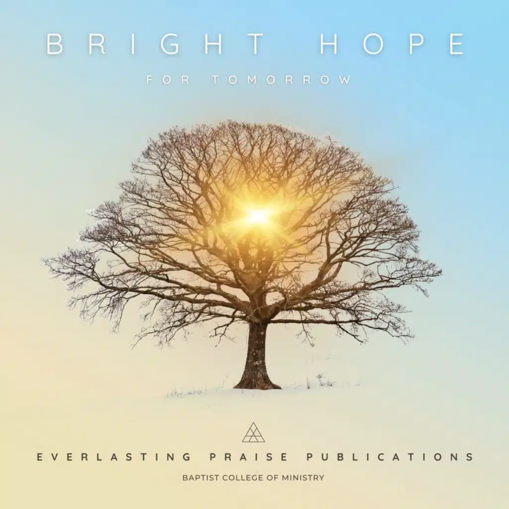 Bright Hope for Tomorrow
