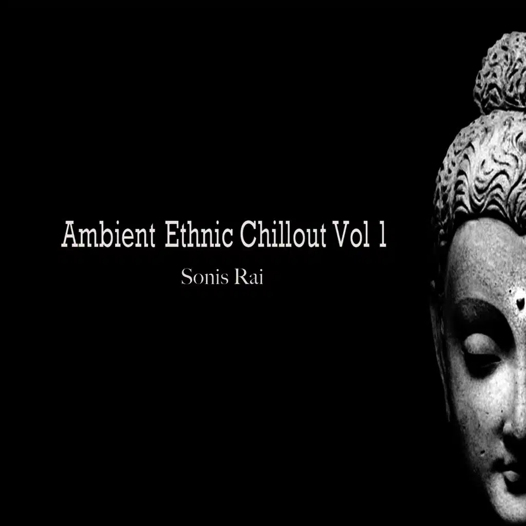 Ambient Ethnic Chillout, Vol. 1