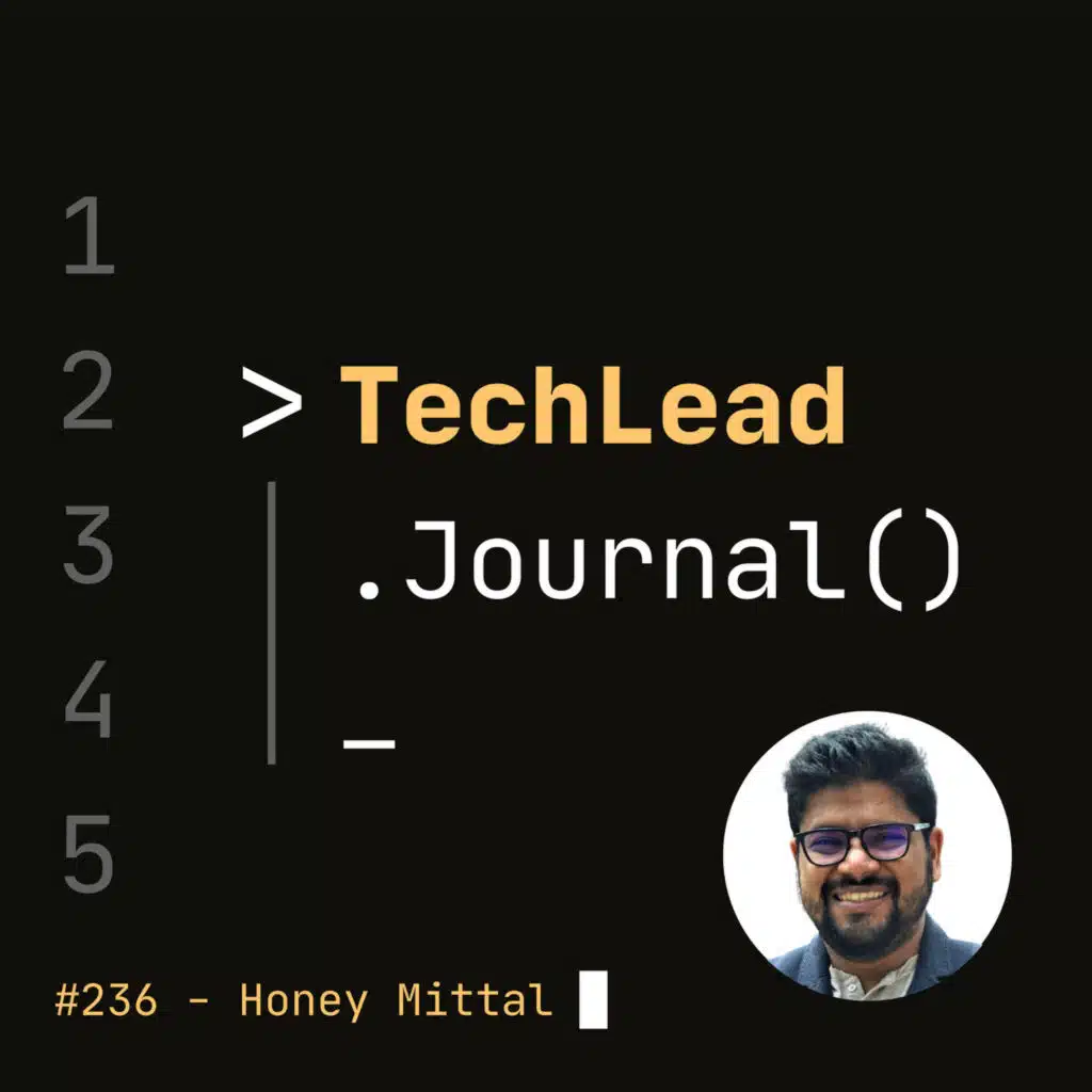 #236 - From Figma to Code: The Rise of Design Engineers (And Why It Matters Now) - Honey Mittal