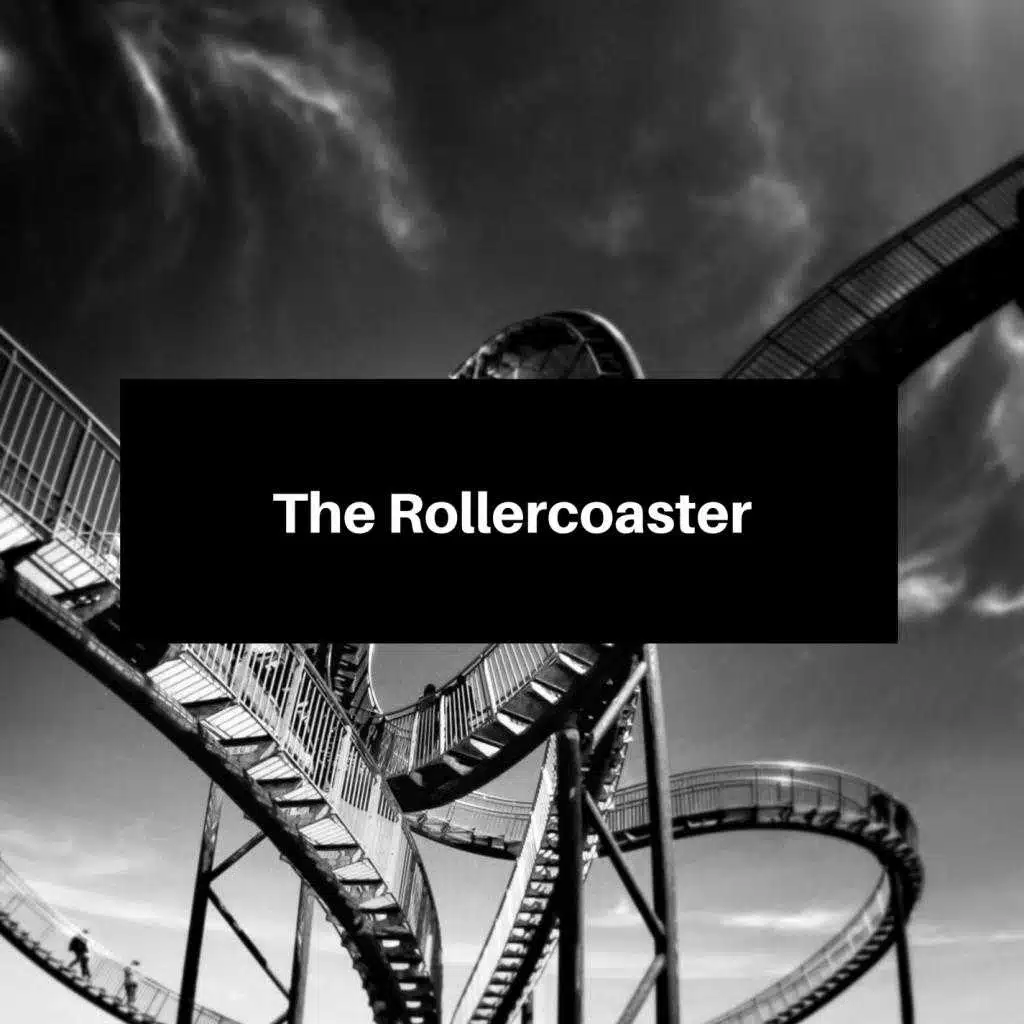 The Rollercoaster