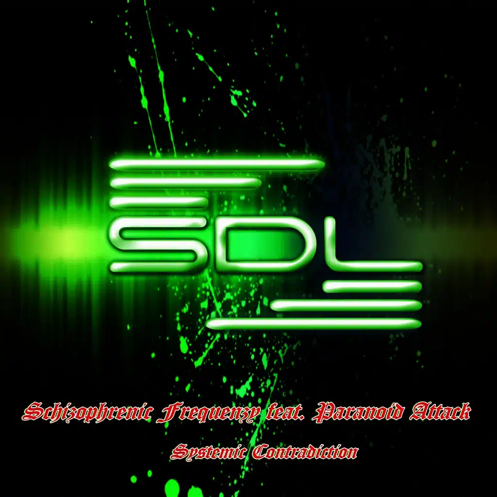 Schizophrenic Frequenzy feat. Paranoid Attack