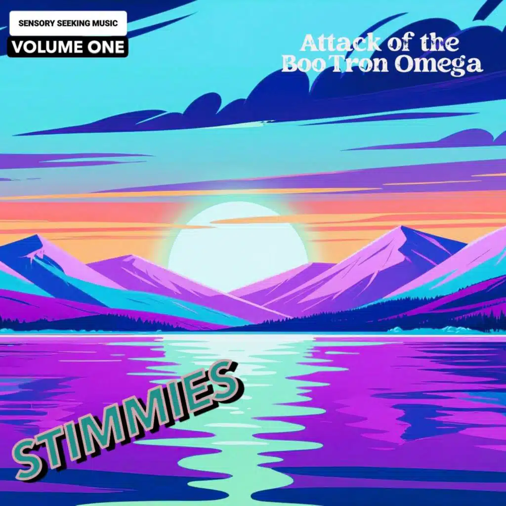 STIMMIES: Sensory Seeking Music Volume 1