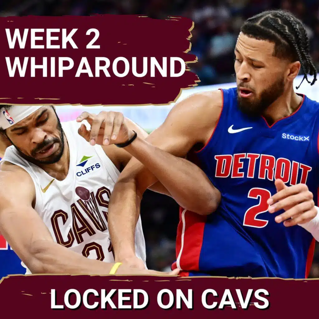Locked On Cavs Whiparound: Previewing the Detroit Pistons, Boston Celtics, Toronto Raptors and Atlanta Hawks with Ku Khahil, John Karalis, Sean Woodley and Brad Rowland