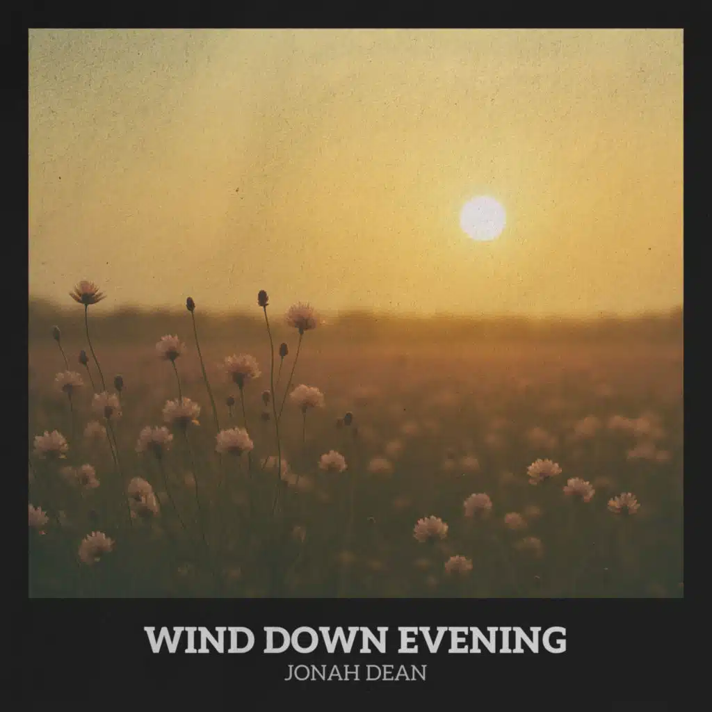 Wind Down Evening
