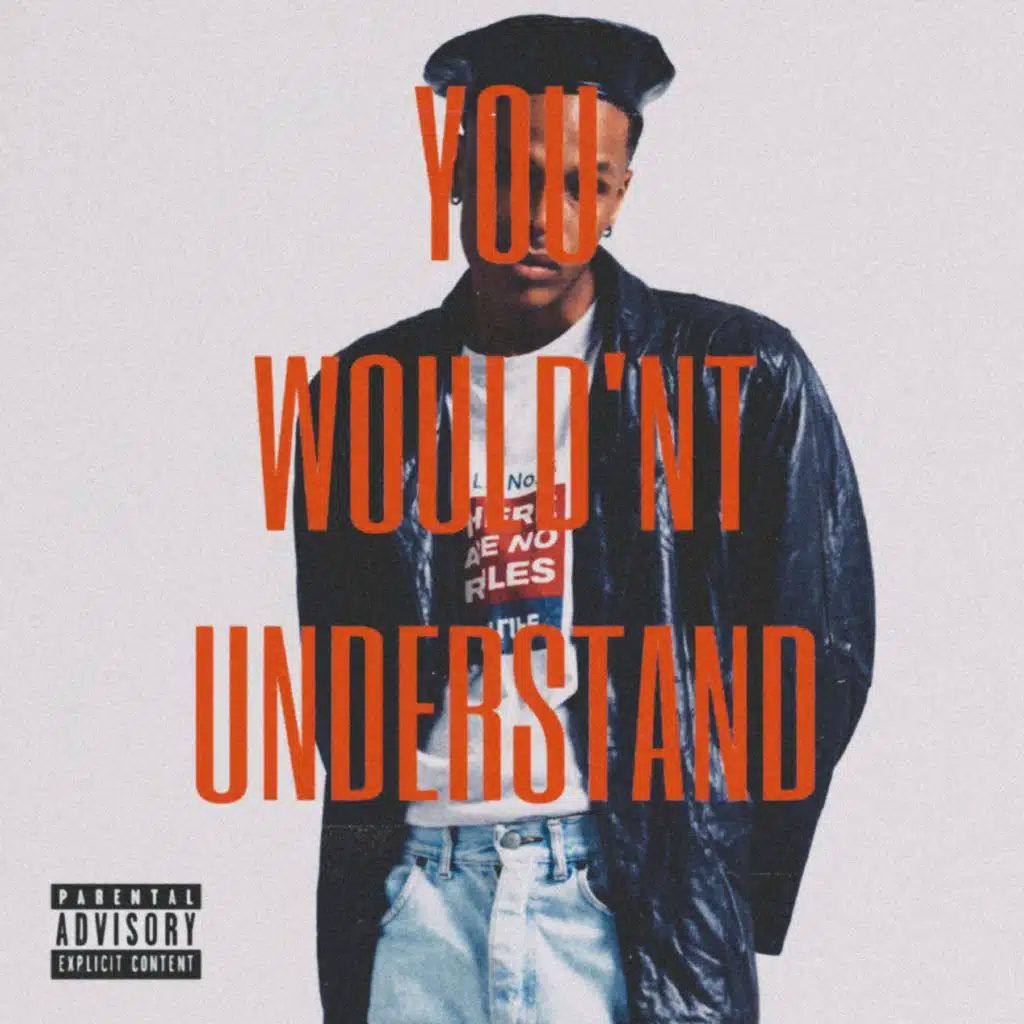 You Wouldn't Understand