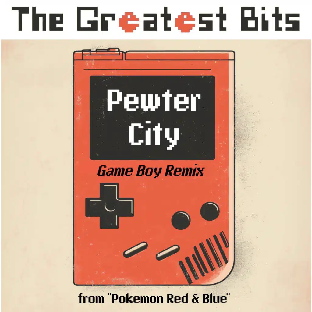 Pewter City (from "Pokemon Red & Blue") (Game Boy Remix)