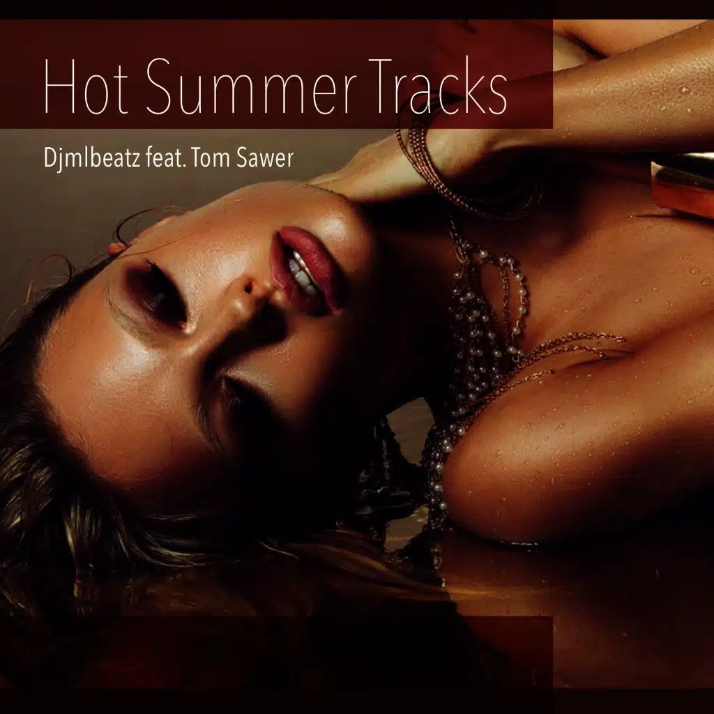 Hot Summer Tracks