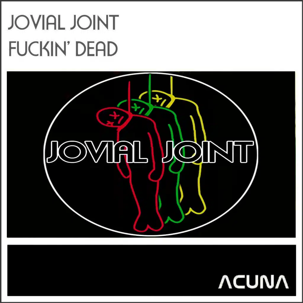 Fuckin' Dead
