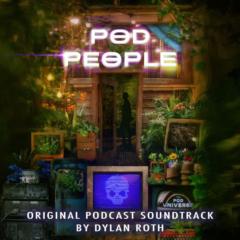 Pod People (Original Podcast Soundtrack)