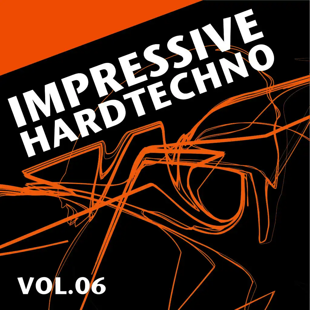 Impressive Hardtechno, Vol. 6