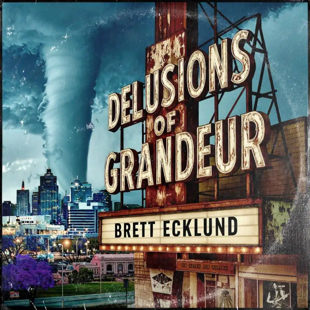 Delusions of Grandeur