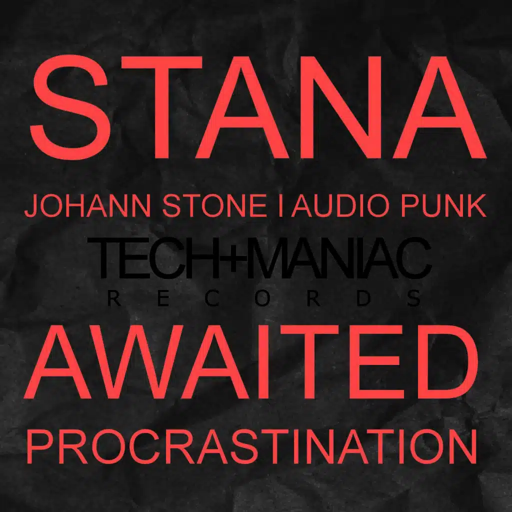 Awaited / Procrastination