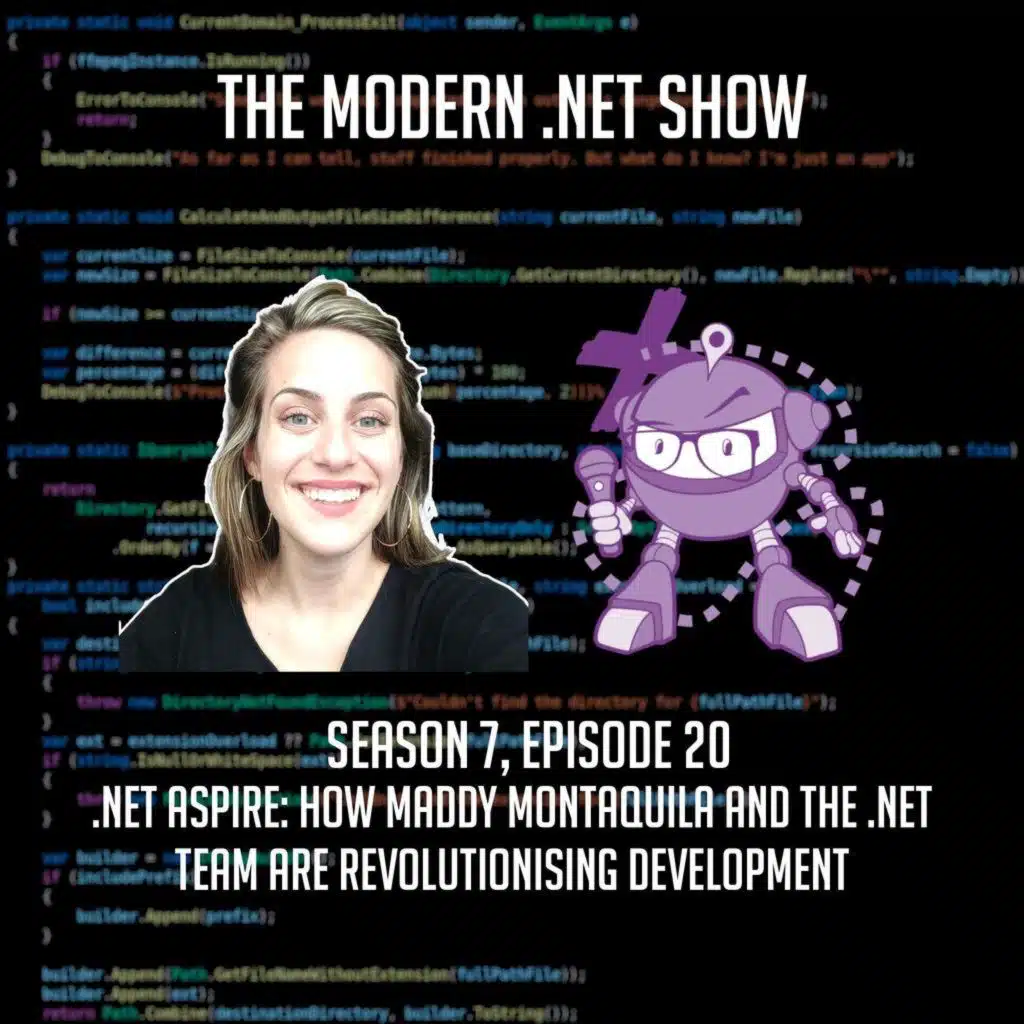 .NET Aspire: How Maddy Montaquila and the .NET Team Are Revolutionizing Development