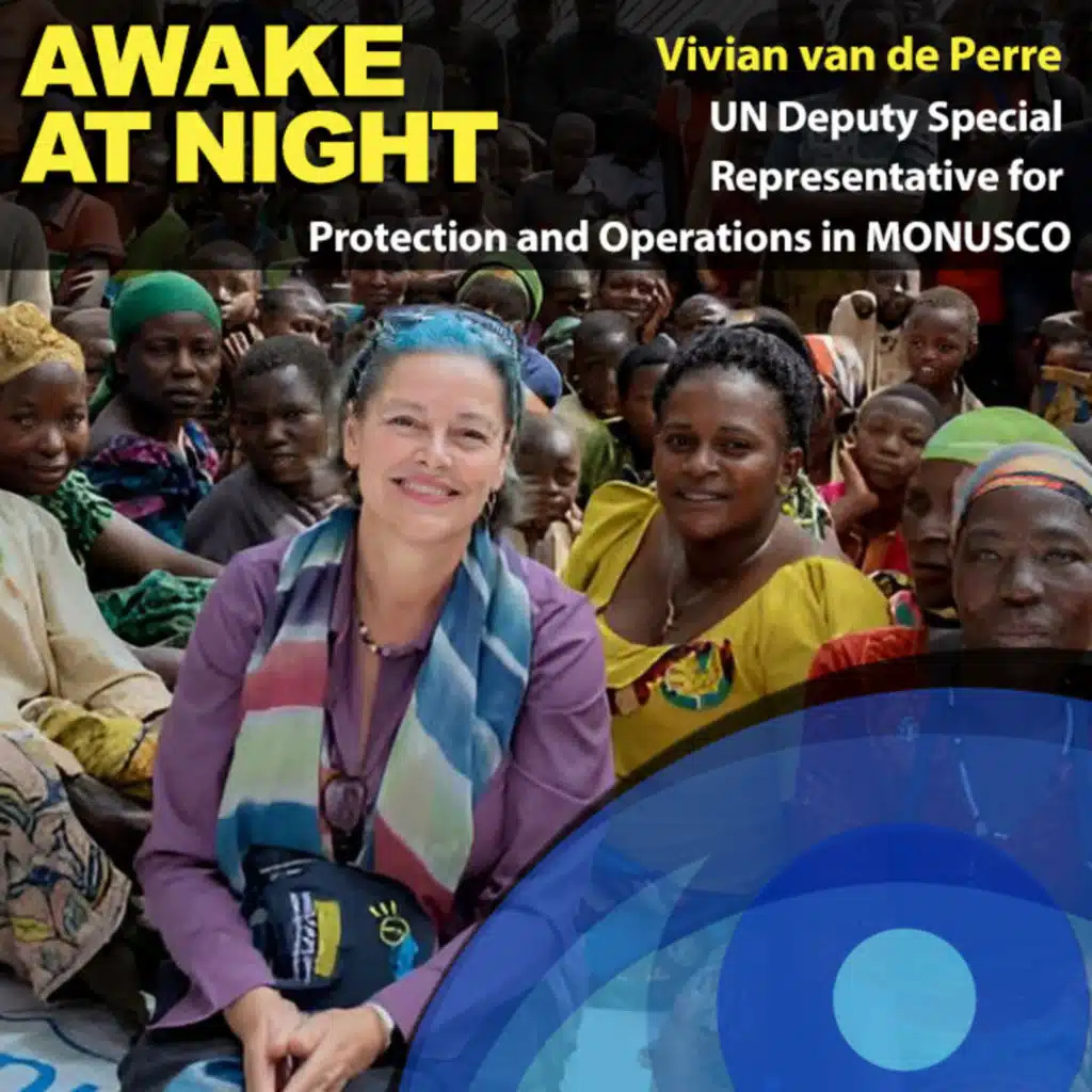 Working for peace in the DR Congo, with Vivian van de Perre - Deputy head of peacekeeping in the Democratic Republic of the Congo (DRC)
