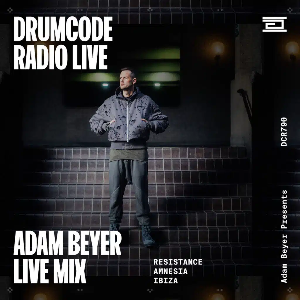 DCR790 – Drumcode Radio Live - Adam Beyer live from Resistance at Amnesia, Ibiza